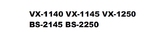 VX1140-1145-BS2145-BS2250